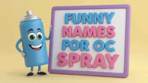 funny names for oc spray