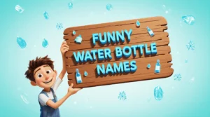 funny water bottle names
