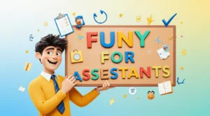funny names for assistants