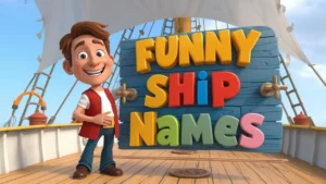 funny ship names