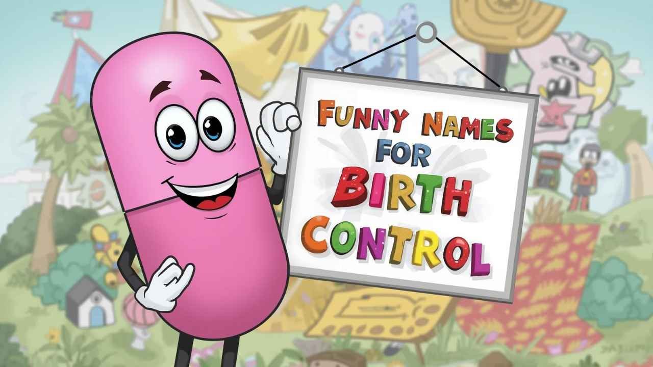 200+ Funny & Creative Names for Birth Control - namesstride.com