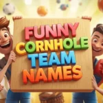 funny cornhole team names